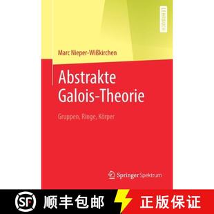 Abstrakte Galois Körper 9783662639689 Ringe 4周达 Gruppen Theorie