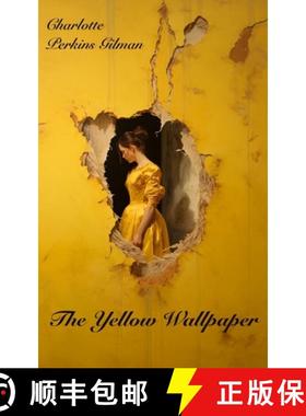 预订 The Yellow Wallpaper : Filibooks Classics Edition [9788793494824]