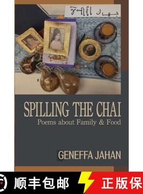 【3-4周达】Spilling the Chai: Poems about Family & Food [9781954901025]