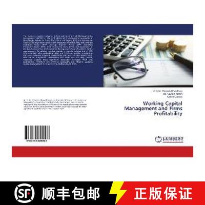 预订 Working Capital Management and Firms Profitability [9786139899203]