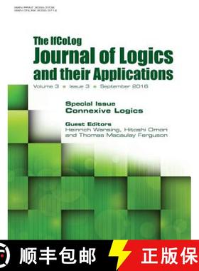 【3-4周达】IfColog Journal of Logics and their Applications. Volume 3, number 3: Connexive Logics [9781848902220]