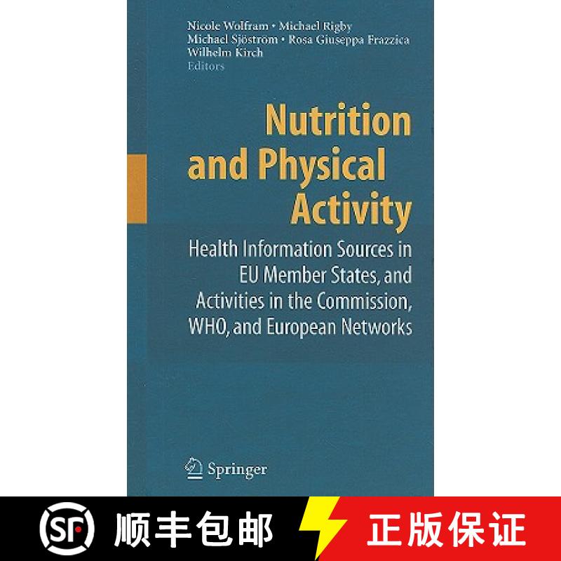 【3-4周达】Nutrition and Physical Activity: Health Information Sources in EU Member States, and Activ... [9780387748405]