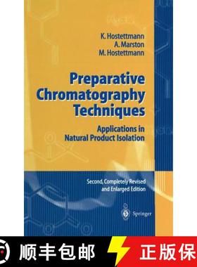 【3-4周达】Preparative Chromatography Techniques : Applications in Natural Product Isolation [9783540624592]