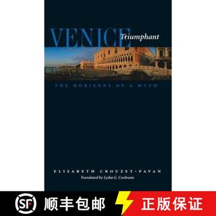 【3-4周达】Venice Triumphant – The Horizons of a Myth [9780801881893]
