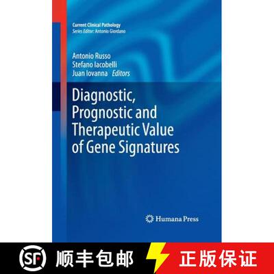 【3-4周达】Diagnostic, Prognostic and Therapeutic Value of Gene Signatures (Softcover reprint of the ... [9781493962594]