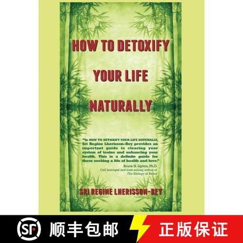 【3-4周达】How to Detoxify Your Life Naturally [9780989571715]