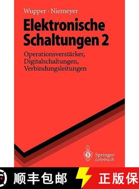 【3-4周达】Elektronische Schaltungen 2 : Operationsverstärker, Digitalschaltungen, Verbindungsleitungen [9783540607458]