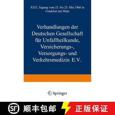 【3-4周达】Verhandlungen der Deutschen Gesellschaft für Unfallheilkunde Versicherungs-, Versorgungs-... [9783662373231]