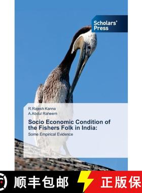预订 Socio Economic Condition of the Fishers Folk in India: [9786138944881]