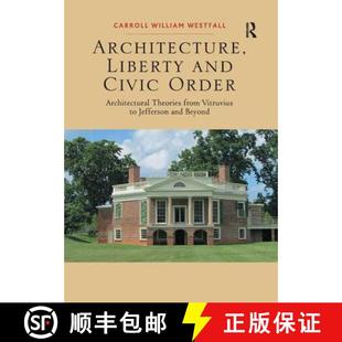 4周达 and Liberty Order Vitruvius Jefferson from Architecture Theories Architectural 9781138567801 ... Civic