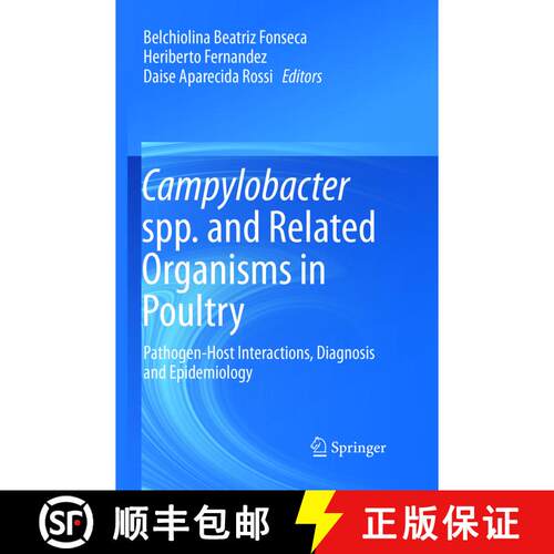 【3-4周达】Campylobacter spp. and Related Organisms in Poultry : Pathogen-Host Interactions, Diagnosi... [9783319806839]
