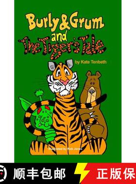 【3-4周达】Burly & Grum and The Tiger's Tale: A Burly & Grum Short Story [9780957211971]