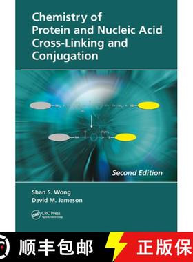 【3-4周达】Chemistry of Protein and Nucleic Acid Cross-Linking and Conjugation [9781032918174]