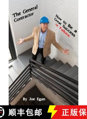 预订 The General Contractor - How to Be a Great Success or Failure [9780985154400]