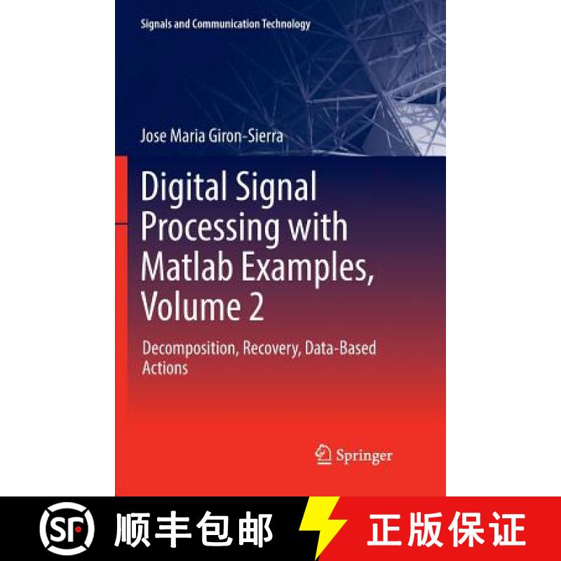 【3-4周达】Digital Signal Processing with Matlab Examples, Volume 2 : Decomposition, Recovery, Data-B... [9789811096433]