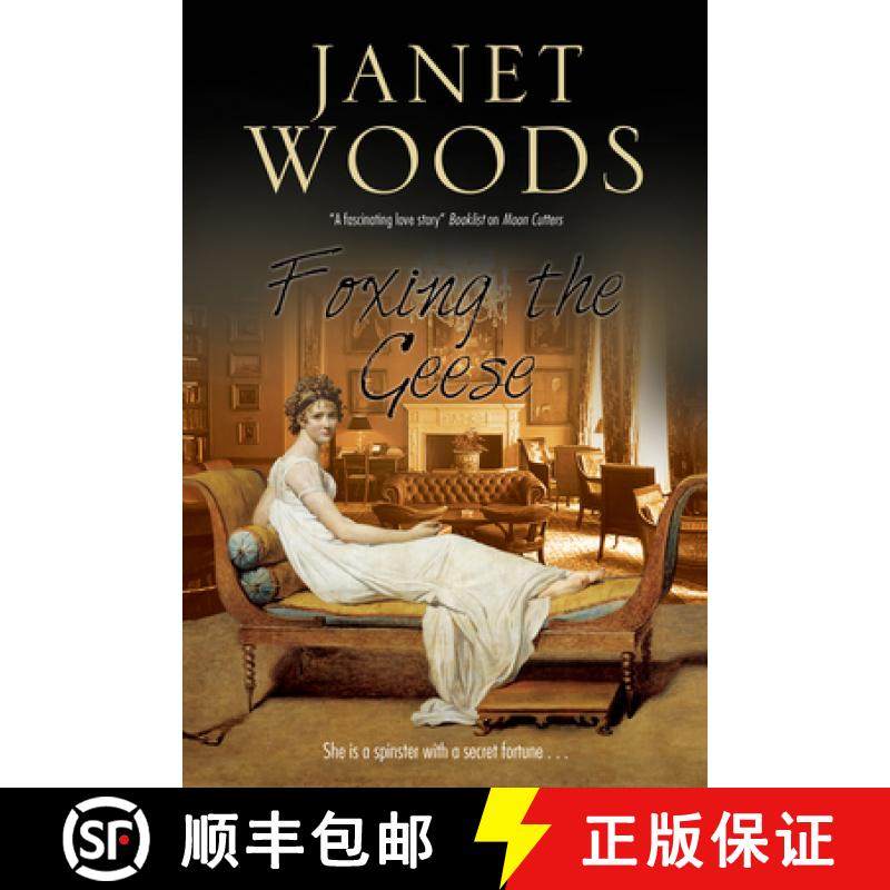 【3-4周达】Foxing the Geese: A Regency Romance [9781847516909]