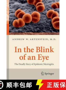 【3-4周达】In the Blink of an Eye: The Deadly Story of Epidemic Meningitis [9781461448440]