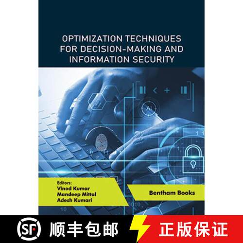 【3-4周达】精装 Optimization Techniques for Decision-making and Information Security Volume 3 [9789815196337]