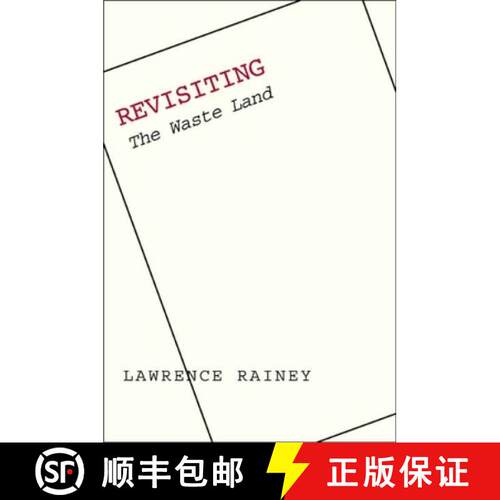 【3-4周达】Revisiting ′The Waste Land′ [9780300123722]