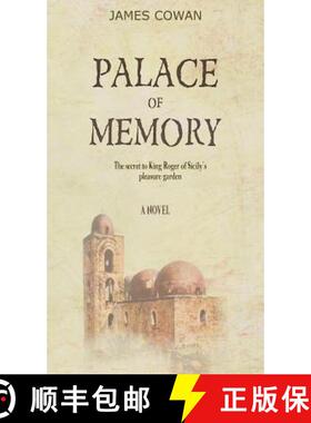 【3-4周达】Palace of Memory: The Secret to King Roger of Sicily's Pleasure Garden [9781999344092]