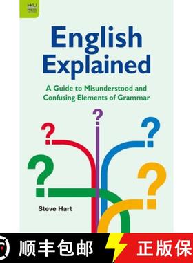 【3-4周达】English Explained : A Guide to Misunderstood and Confusing Elements of Grammar [9789888528431]