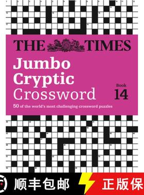 【3-4周达】The Times Jumbo Cryptic Crossword Book 14: 50 of the World's Most Challenging Crossword Pu... [9780007580828]