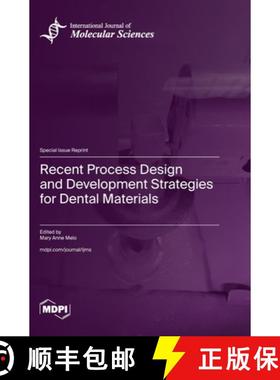 【3-4周达】Recent Process Design and Development Strategies for Dental Materials [9783725810765]