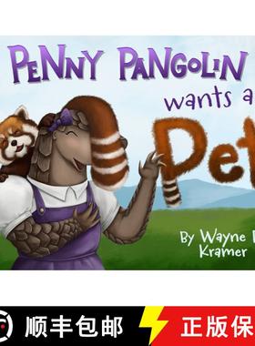 【3-4周达】Penny Pangolin Wants a Pet [9781955997126]