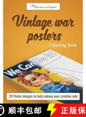 【3-4周达】Colour and Create: Vintage War Posters: 20 Poster Designs to Help Release Your Creative Side [9781944119232]