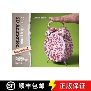 【3-4周达】Creating 2D Animation with the Adobe Creative Suite [9781133693482]