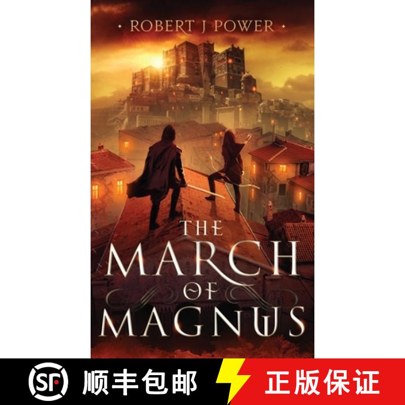 【3-4周达】The March of Magnus: Book Two of the Spark City Cycle [9781999999490]