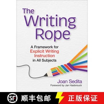 【3-4周达】The Writing Rope: A Framework for Explicit Writing Instruction in All Subjects [9781681255897]