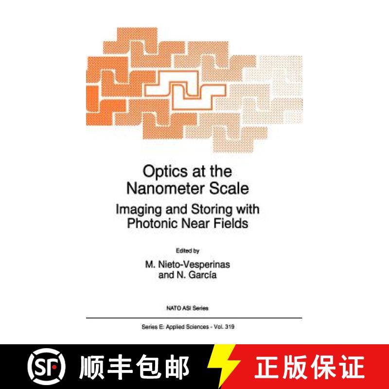 【3-4周达】Optics at the Nanometer Scale : Imaging and Storing with Photonic Near Fields [9780792340201]