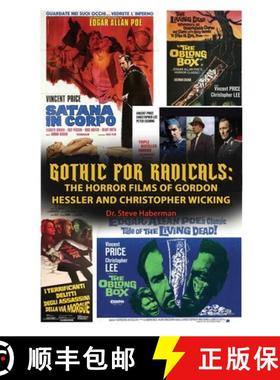 【3-4周达】Gothic for Radicals: The Horror Films of Gordon Hessler and Christopher Wicking [9798887715490]