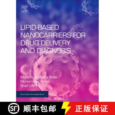 【3-4周达】Lipid-Based Nanocarriers for Drug Delivery and Diagnosis [9780323527293]