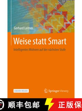【3-4周达】Weise statt Smart: Intelligentes Wohnen auf der nächsten Stufe [9783658366162]