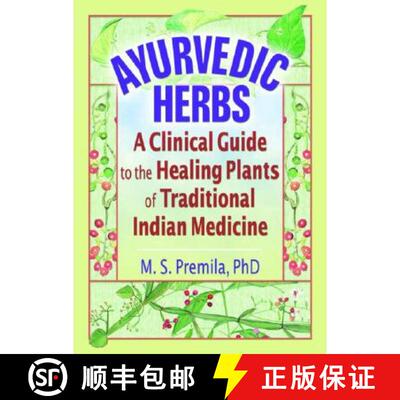 【3-4周达】Ayurvedic Herbs: A Clinical Guide to the Healing Plants of Traditional Indian Medicine [9780789017680]