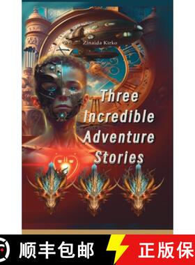 【3-4周达】Three Incredible Adventure Stories: From dragons to dreams - adventure starts here! [9781917246187]