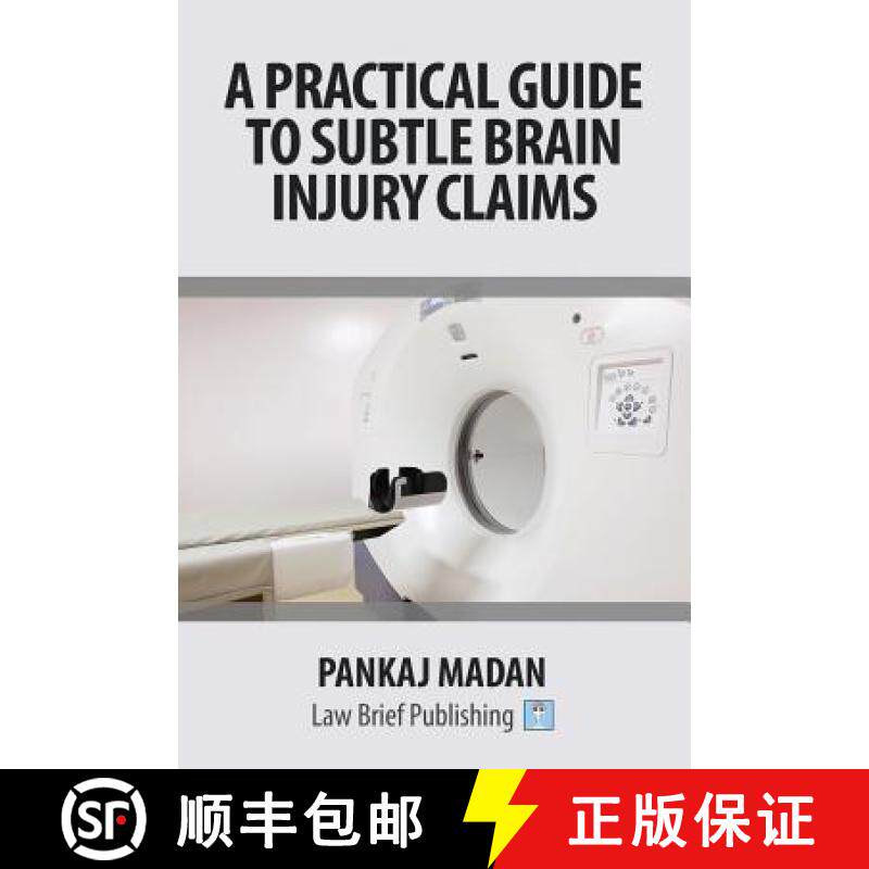 【3-4周达】A Practical Guide to Subtle Brain Injury Claims [9781911035107]