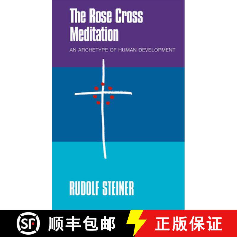 【3-4周达】The Rose Cross Meditation: An Archetype of Human Development [9781855845282]