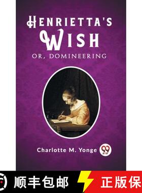 【3-4周达】Henrietta's WishOr, Domineering (Edition2023) [9789362209399]