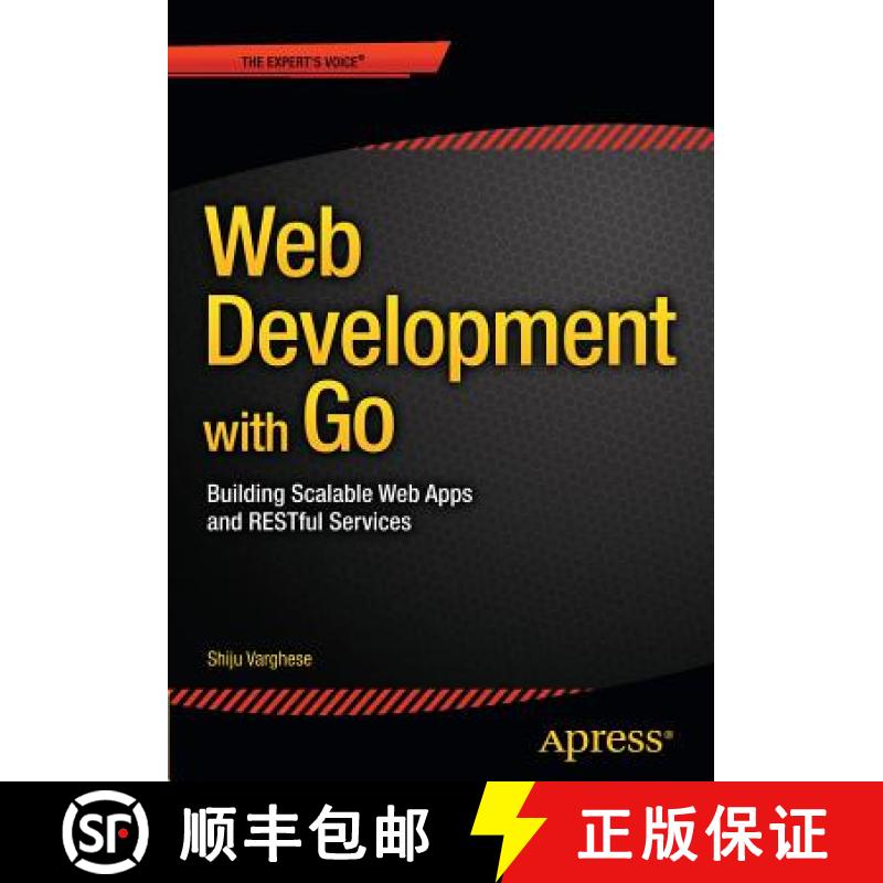 预订 Web Development with Go : Building Scalable Web Apps and RESTful Services [9781484210536]