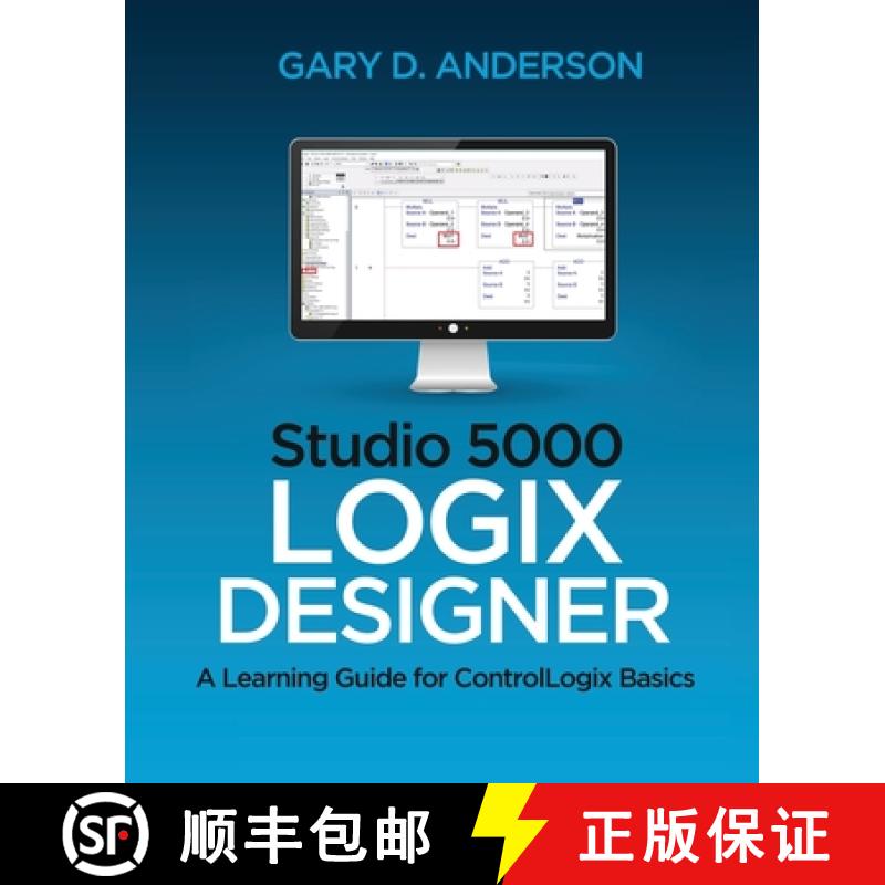 【3-4周达】Studio 5000 Logix Designer: A Learning Guide for ControlLogix Basics [9781734189889]