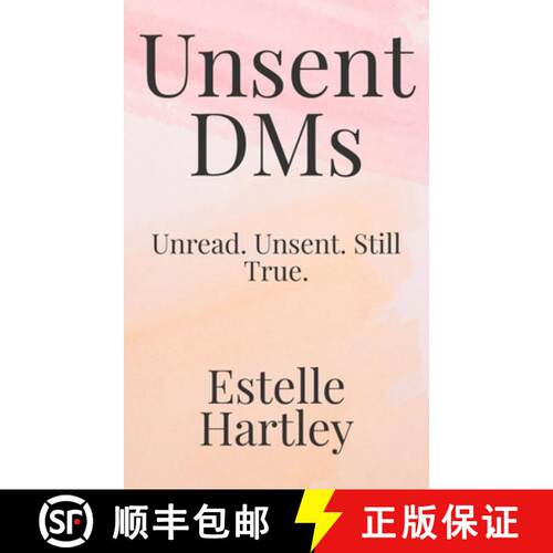【3-4周达】Unsent DMs: Unread. Unsent. Still True. [9781764130684]