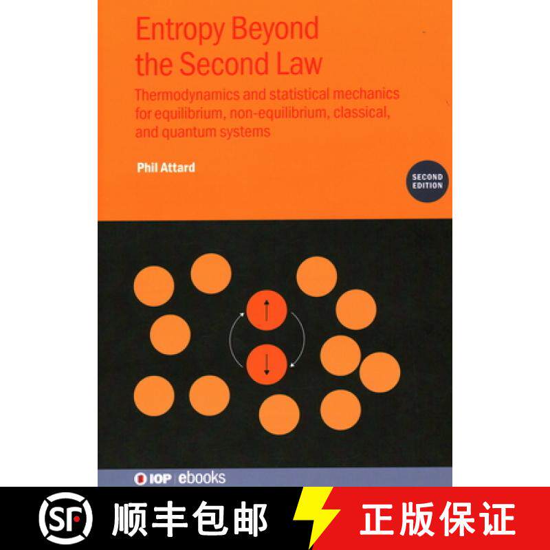 【3-4周达】Entropy Beyond the Second Law (Second Edition): Thermodynamics and statistical mechanics f... [9780750354059]