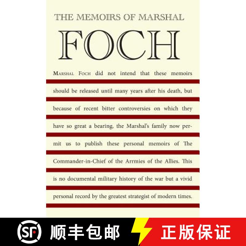 【3-4周达】The Memoirs of Marshal Foch [9781783314843]