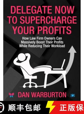 【3-4周达】Delegate Now to Supercharge Your Profits [9781914066498]