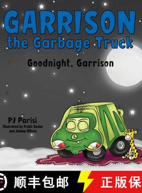 【3-4周达】Garrison the Garbage Truck: Goodnight, Garrison [9781664279834]
