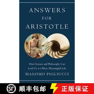 【3-4周达】Answers for Aristotle: How Science and Philosophy Can Lead Us to a More Meaningful Life [9780465021383]
