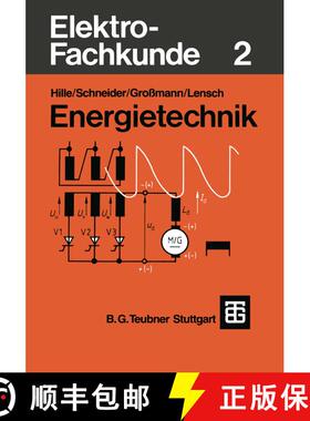 【3-4周达】Elektro-Fachkunde 2: Energietechnik (3., neubearb. und erw. Auflage 1991) (3., neubearb. u... [9783519268062]